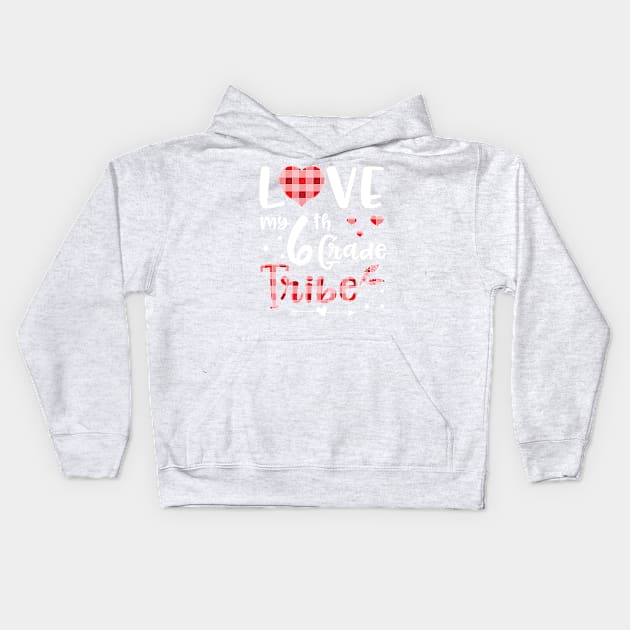 Teacher Students Seniors Love My 6th Grade Tribe Happy First Day Of School Kids Hoodie by Cowan79